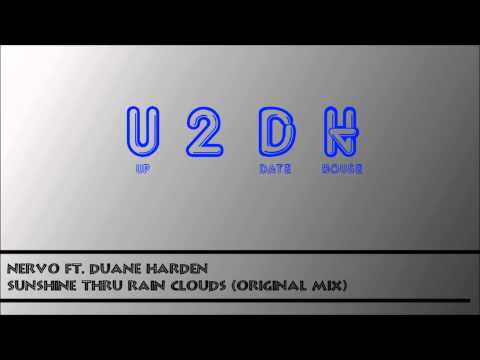 NERVO ft. Duane Harden - Sunshine Thru Rain Clouds (Original Mix)