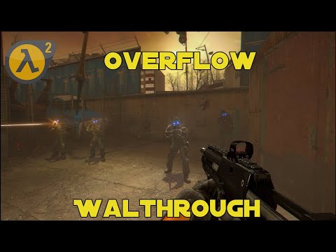 Half Life 2: Overflow with MMod - Full Walkthrough