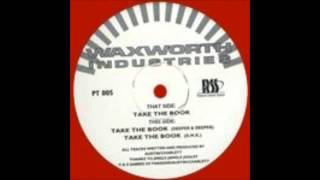 Waxworth Industries   - Take The Book DMX