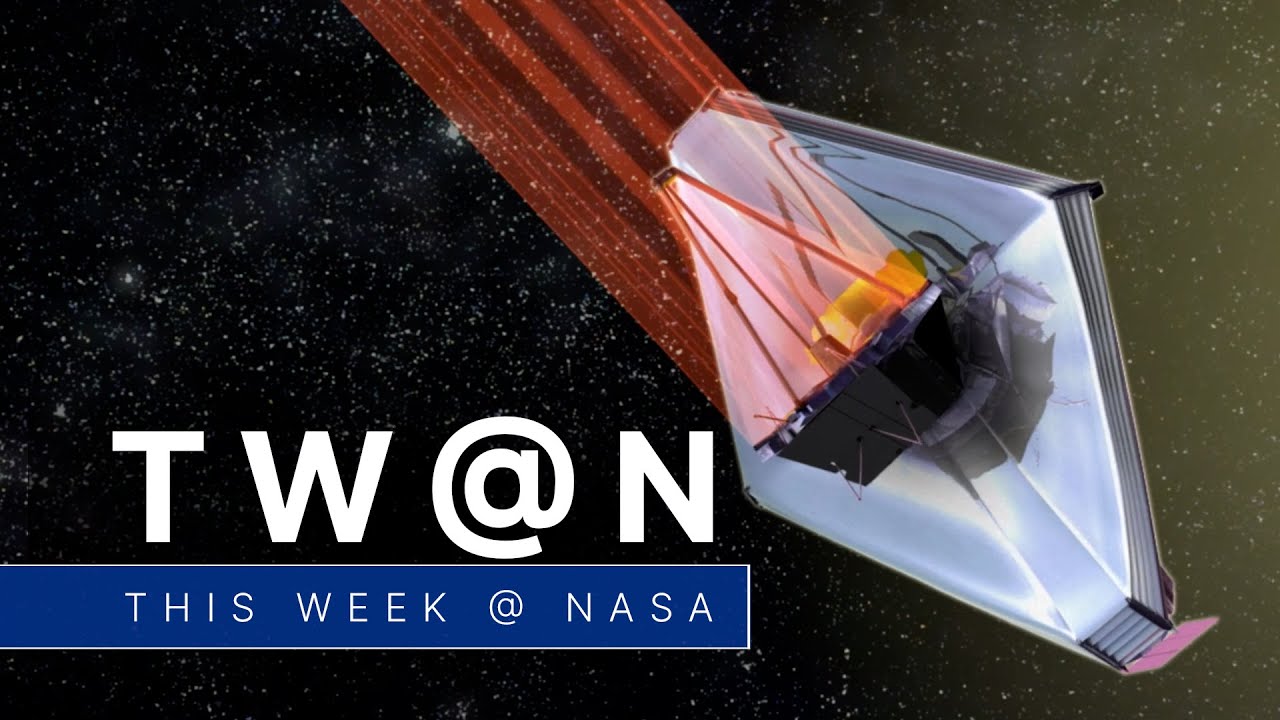 An Important Target Date for the James Webb Space Telescope on This Week @NASA – June 3, 2022