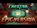 Creator Epic Version Minecraft