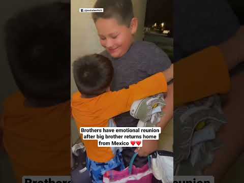 Brothers have emotional reunion after big brother returns home from Mexico ❤️❤️