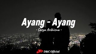 Download lagu AYANG - AYANG - Sasya Arkhisna (Duh dewo dewo ning asmoro) || Lirik Lagu 🎵 mp3 Download lagu AYANG - AYANG - Sasya Arkhisna (Duh dewo dewo ning asmoro) || Lirik Lagu 🎵 mp3