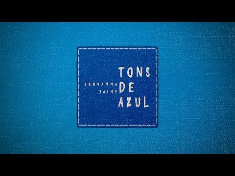 Tons De Azul - Geovanna Jainy