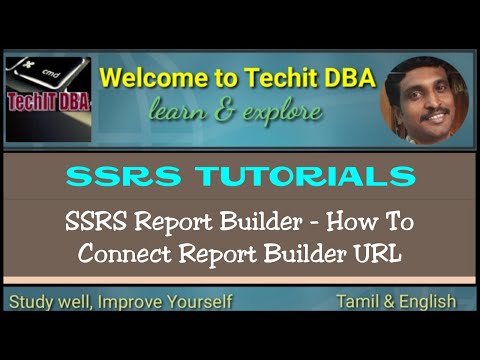 PART 56 HOW TO CONNECT REPORT BUILDER URL (TAMIL) | TechIT DBA