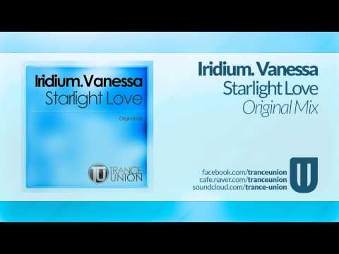 TU011: Iridium. Vanessa - Starlight Love (Original Mix)