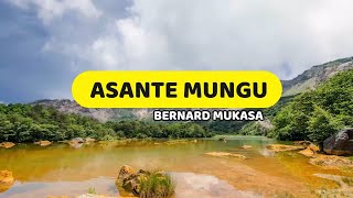 Asante Mungu  B Mukasa  Lyrics video