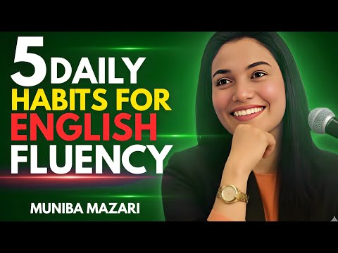 How to Improve English Fluency Naturally Every Day | Best Speech By Muniba Mazari 