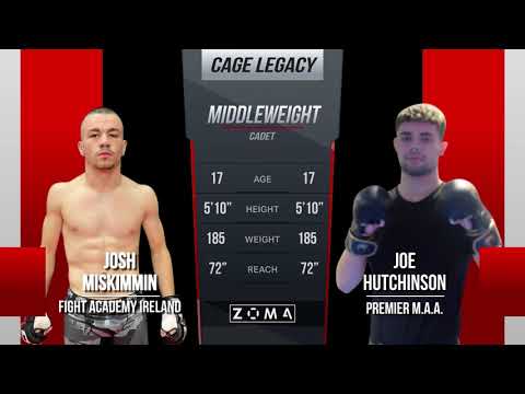 Josh Miskimmin (FAI) V Joe Hutchinson (Premier MMA) - Cage Legacy 13