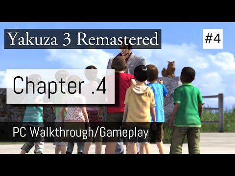 Chapter 4 PART 4 - New Friends l Yakuza 3 Remastered PC Gameplay Walkthrough