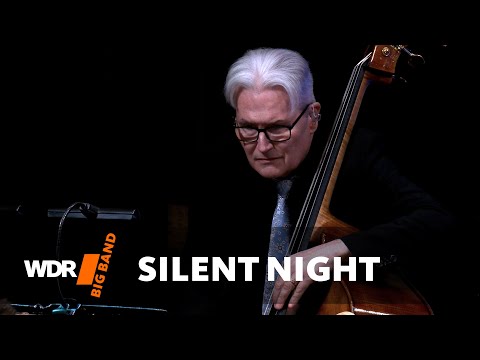 Franz Xaver Gruber - Silent Night | Bob Mintzer | WDR Big Band