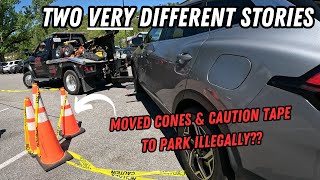 Two VERY Different Stories About These Cars Illegally Parked Behind Cones AND Caution Tape