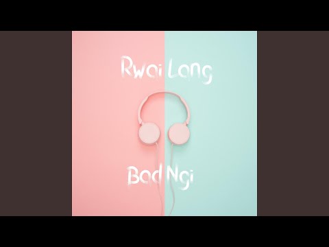 Rwai lang bad ngi