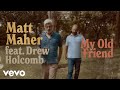 My Old Friend