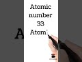 33rd element of periodic table | Arsenic | #shorts #youtubeshorts