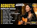 10 Lagu Nostalgia Acoustic Paling Dicari Pupus Mungkin Nanti Sempurna Cover Nayra Acoustic