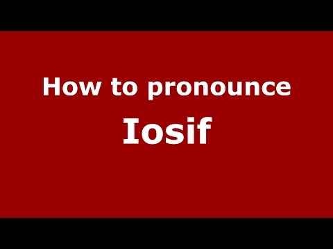 How to pronounce Iosif (Romanian/Romania)  - PronounceNames.com