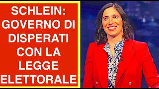 SCHLEIN: GOVERNO DI DISPERATI CON LA LEGGE ELETTORALE. MOSTRA GOVERNO IN PEZZI
