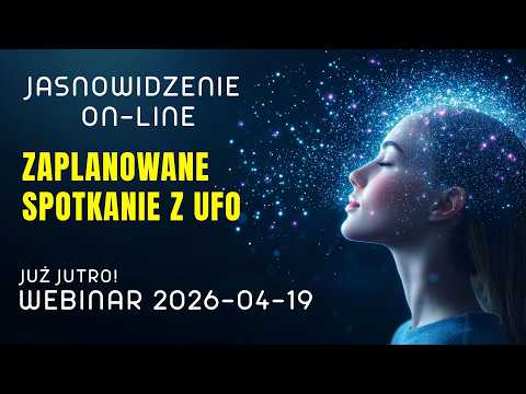 [POPKO Rozwój Duchowy] Kurs Jasnowidzenia Online JUŻ JUTRO! ???? Zaplanowane spotkanie z UFO