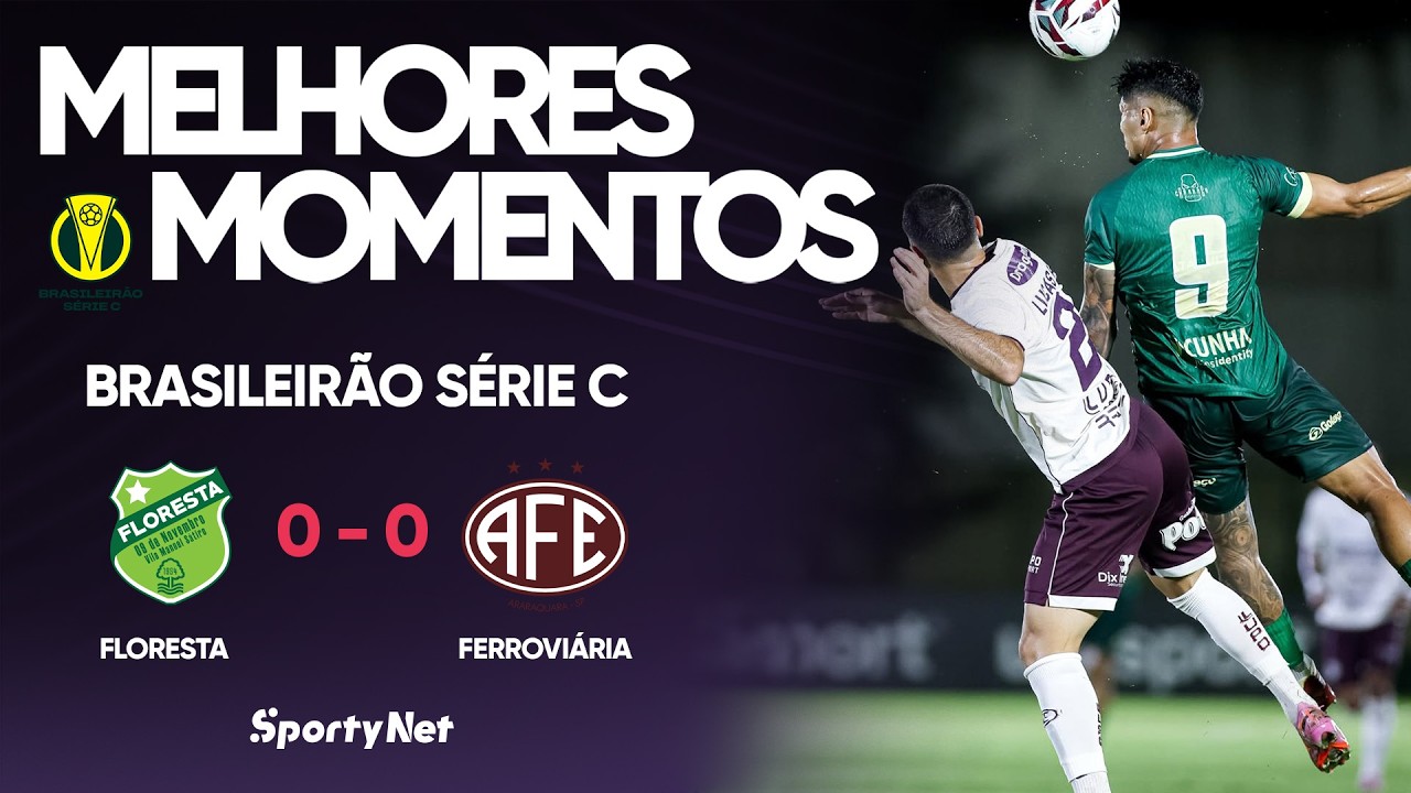 Floresta vs Ferroviária Highlights