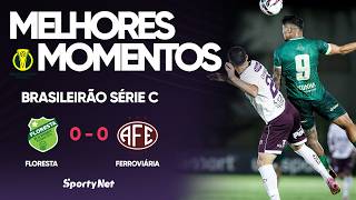 EMPATE SEM GOLS EM JOGO TRUNCADO! Pouca Criatividade Decide - Floresta 0 x 0 Ferroviária