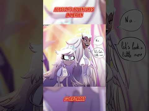 Alastor’s Adventures in Heaven Part 5 & 6 #hazbinhotel #alastor #hazbinhotelcharlie