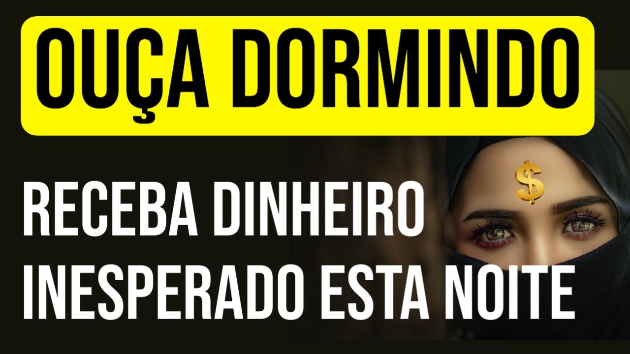 NOITE DO DINHEIRO INESPERADO COM A LEI DA ATRAÇÃO: Reprogramação Mental do Dinheiro Enquanto Dorme