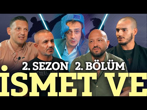 İsmet Ve – Spor Ve Olimpiyat Ve Jiu Jitsu ve Kötek (2.Sezon 2.Bölüm)