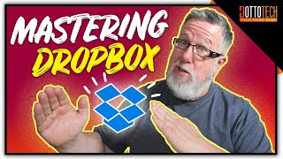 Mastering Dropbox -  2018