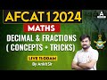AFCAT 1 2024 Maths Classes Decimal Fractions Concepts Tricks Preparation Math By Ankit Sir
