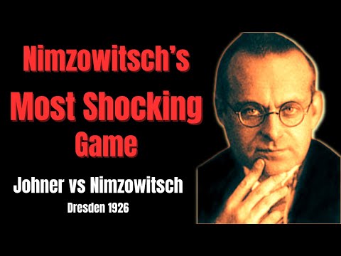 A Game that Shocked the Chess World. Johner vs Nimzowitsch
