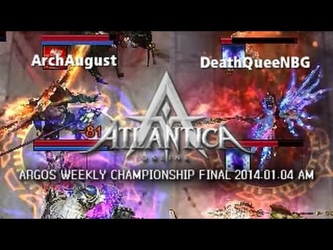 Argos Weekly 2014.01.04 AM Final: ArchAugust vs. DeathQueeNBG - Atlantica Online