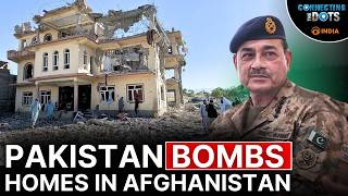 Pakistan’s Deadly Airstrikes in Afghanistan: 36 Civilians Killed | Connecting The Dots