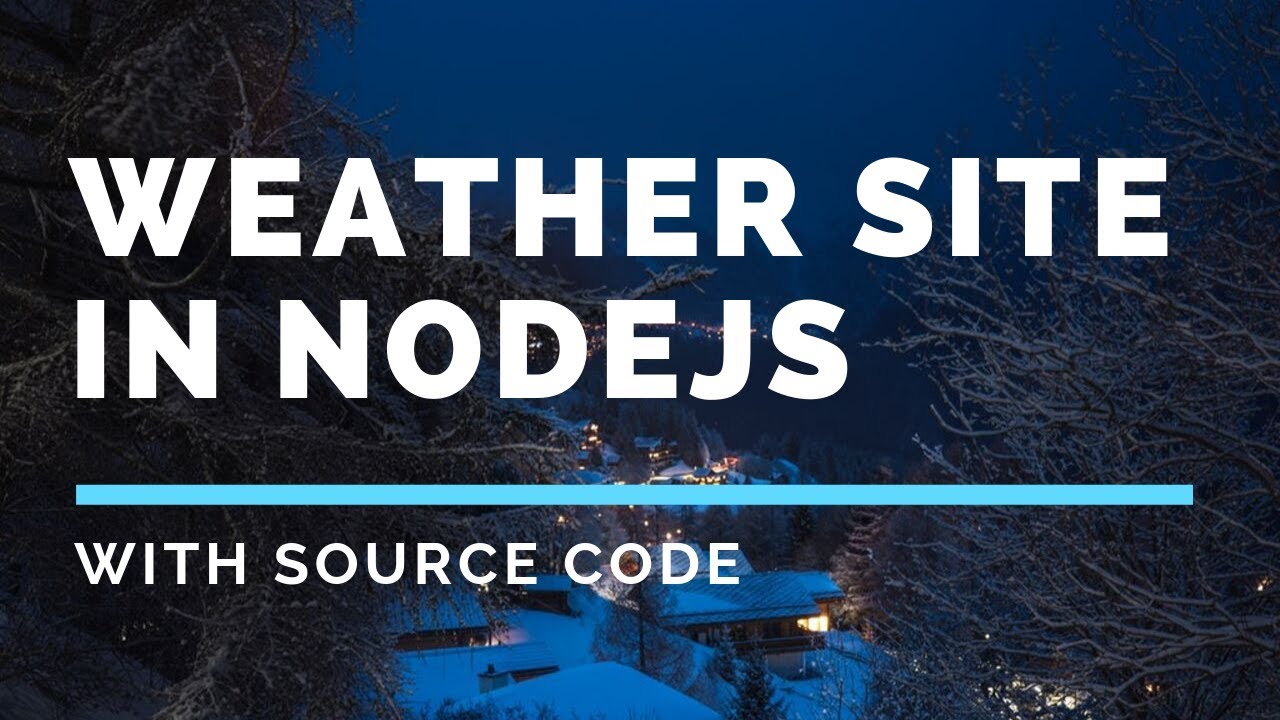 Weather Site in nodejs | with source code