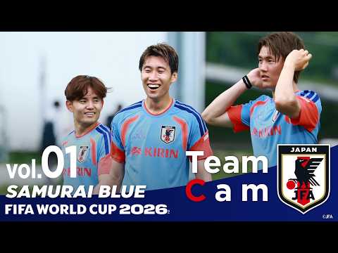 Team Cam vol.01｜#鎌田大地 合流、ワールドカップに向けモンテレイで始動｜SAMURAI BLUE ｜FIFA World Cup 2026™