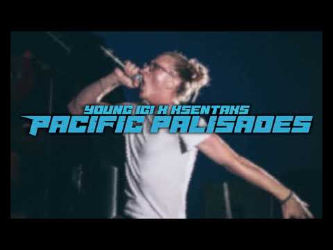 Young Igi ft. Ksentaks - pacific palisades