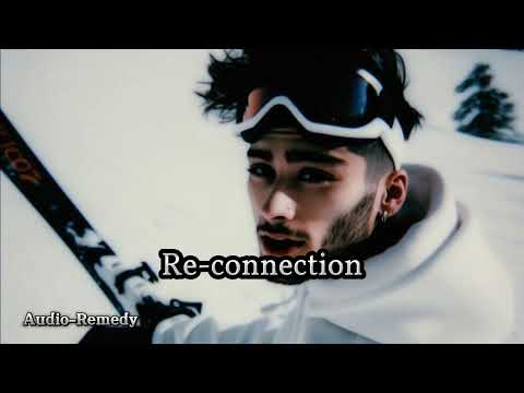 Zayn - Re-connection (Audio)