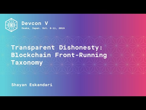 Transparent Dishonesty: Blockchain Front-running Taxonomy preview