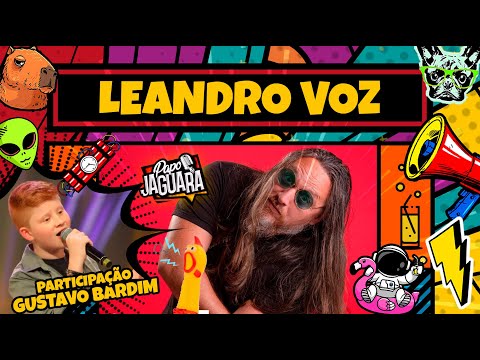 Leandro Voz - Part. Gustavo Bardim e Ely Substituto