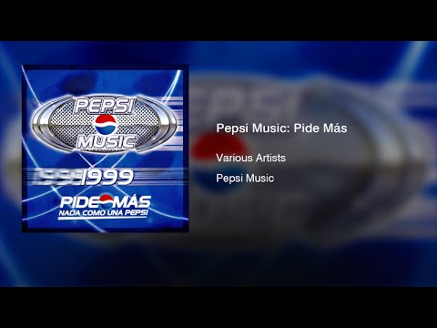 Various Artists - Pepsi Music: Pide Más (1999) || Full Album ||
