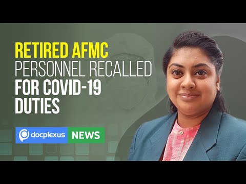 Retired Armed Forces Medical Personnel Recalled for COVID-19 Duties, and More