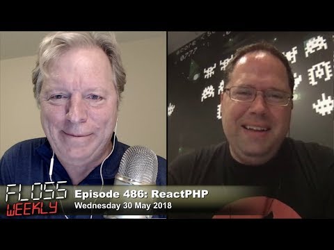 FLOSS Weekly 486: ReactPHP