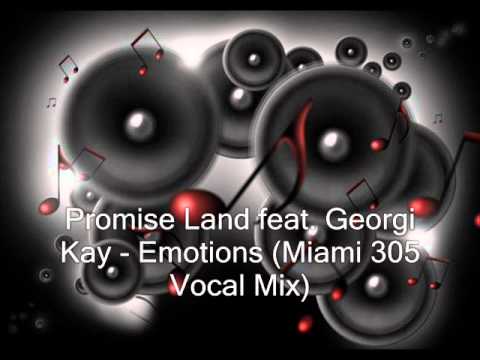 Promise Land feat. Georgi Kay - Emotions (Miami 305 Vocal Mix)