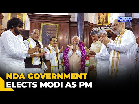 BJP led alliance unanimously elects Modi to lead as PM for third term