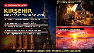 Kırşehir’in Tarihi ve Doğal Yerleri | Cacabey Medresesi, Ahi Evran ve 