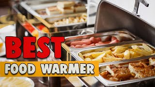 Best Food Warmer in 2020 – Effective & Helpful Guide!