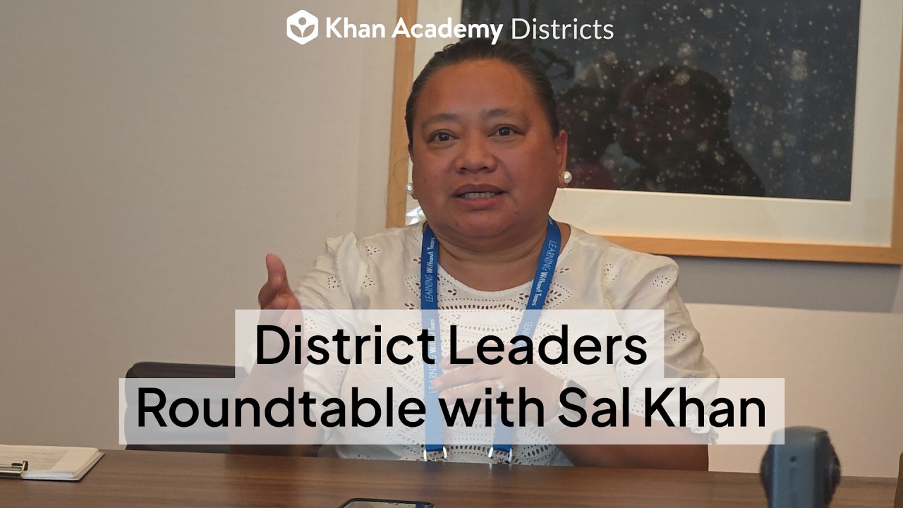 Why School Leaders Are the Key to AI & Tech Innovation | Sal Khan & District Leaders