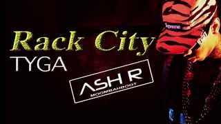 Tyga &amp; Young Money - Rack City (Ash R. Moombahboot)