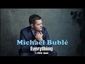 Michael Bublé - Everything (Karaoke)