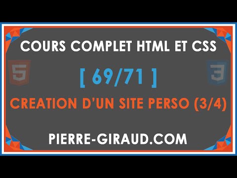 COURS COMPLET HTML ET CSS 1 71 Présentation du cours